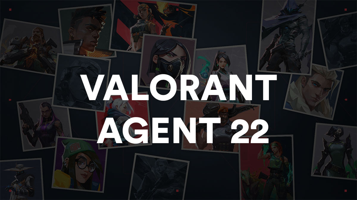 VALORANT: A Sneak Peek at Agent 22